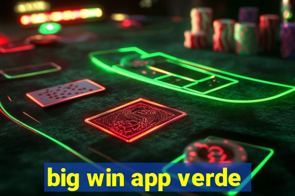 big win app verde